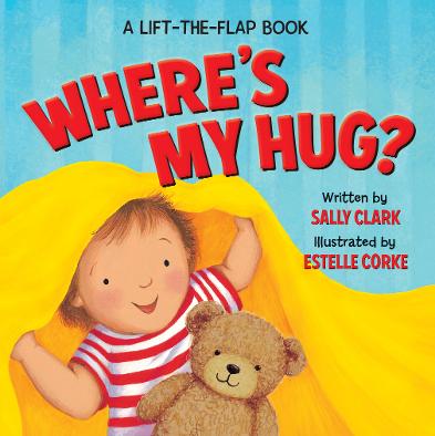 http://www.amazon.com/Wheres-Hug-Lift---Flap-Book/dp/0824919521/ref=sr_1_1?ie=UTF8&qid=1420150506&sr=8-1&keywords=where%27s+my+hug%3F